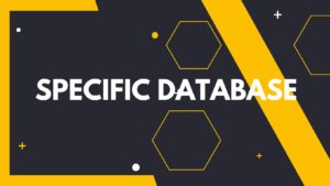 specific database
